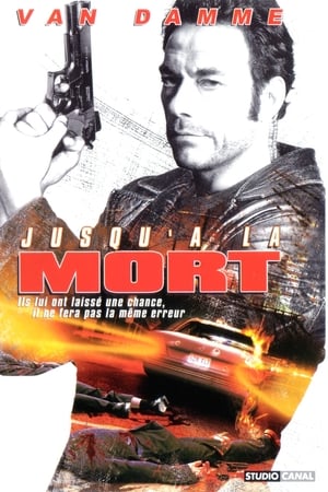 Jusqu'à la mort