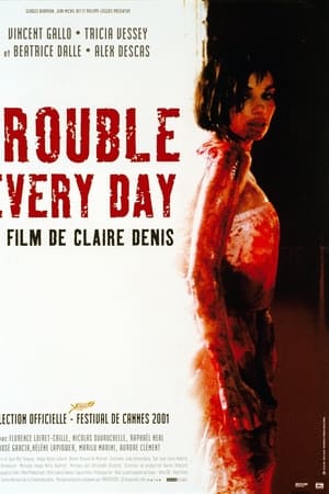 Trouble Every Day