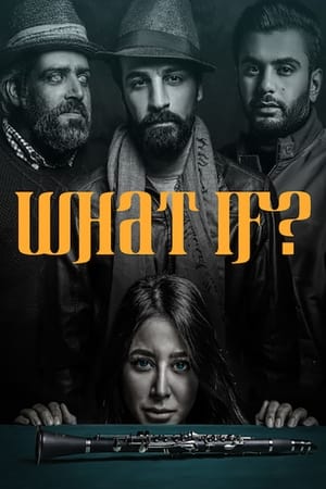 WHAT / IF